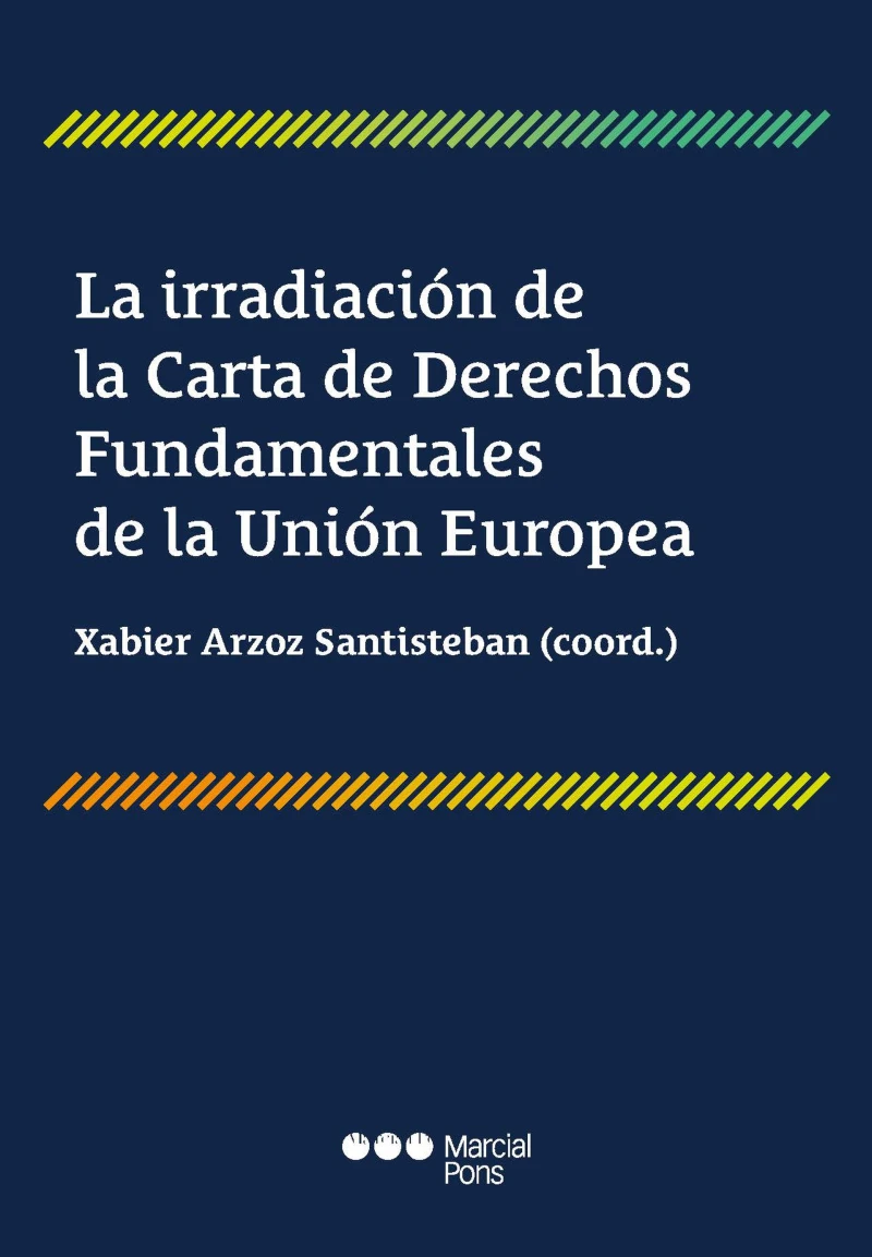 Portada: La irradiación de la Carta de Derechos Fundamentales de la Unión Europea