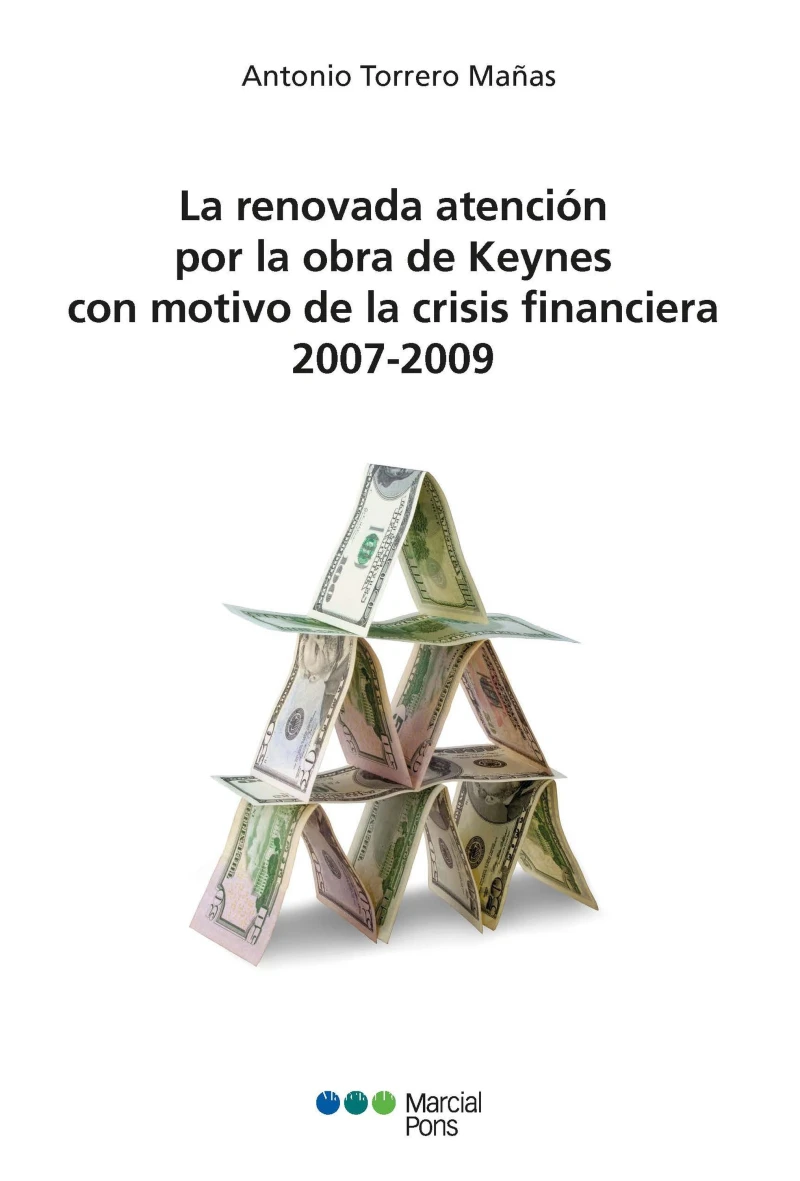 Portada: La renovada atención por la obra de Keynes con motivo de las crisis financiera 2007-2009