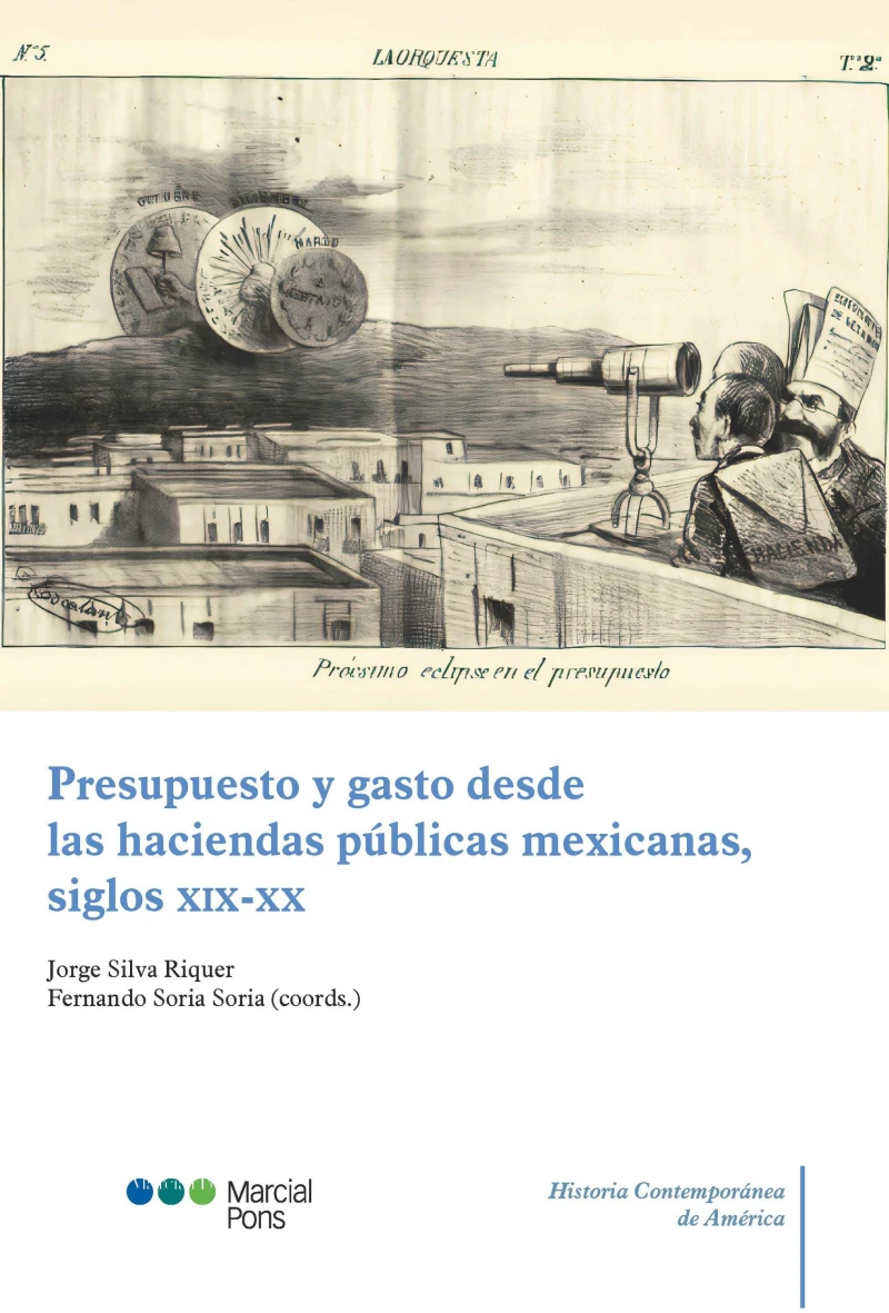 Portada: Presupuesto y gasto desde las haciendas públicas mexicanas, siglos XIX-XX