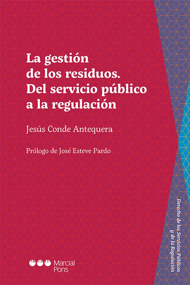 Portada: La gestión de residuos. Del servicio público a la regulación