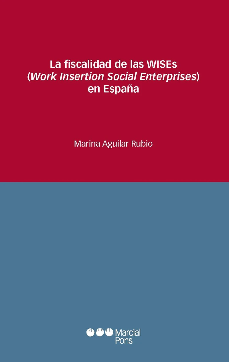 Portada: La fiscalidad de las WISEs (Work insertion Social Enterprises en España)