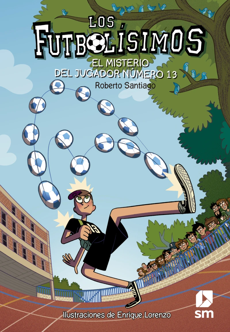 Portada: Los Futbolísimos 13. El misterio del jugador número 13