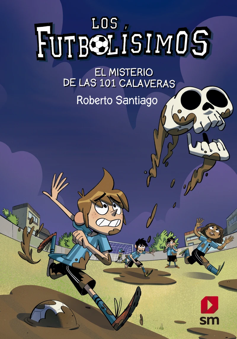 Portada: Los Futbolísimos 15. El misterio de las 101 calaveras
