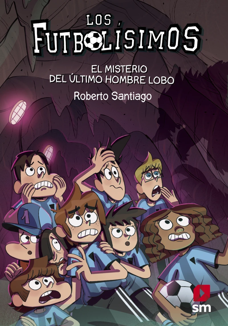 Portada: Los Futbolísimos 16. El misterio del último hombre lobo