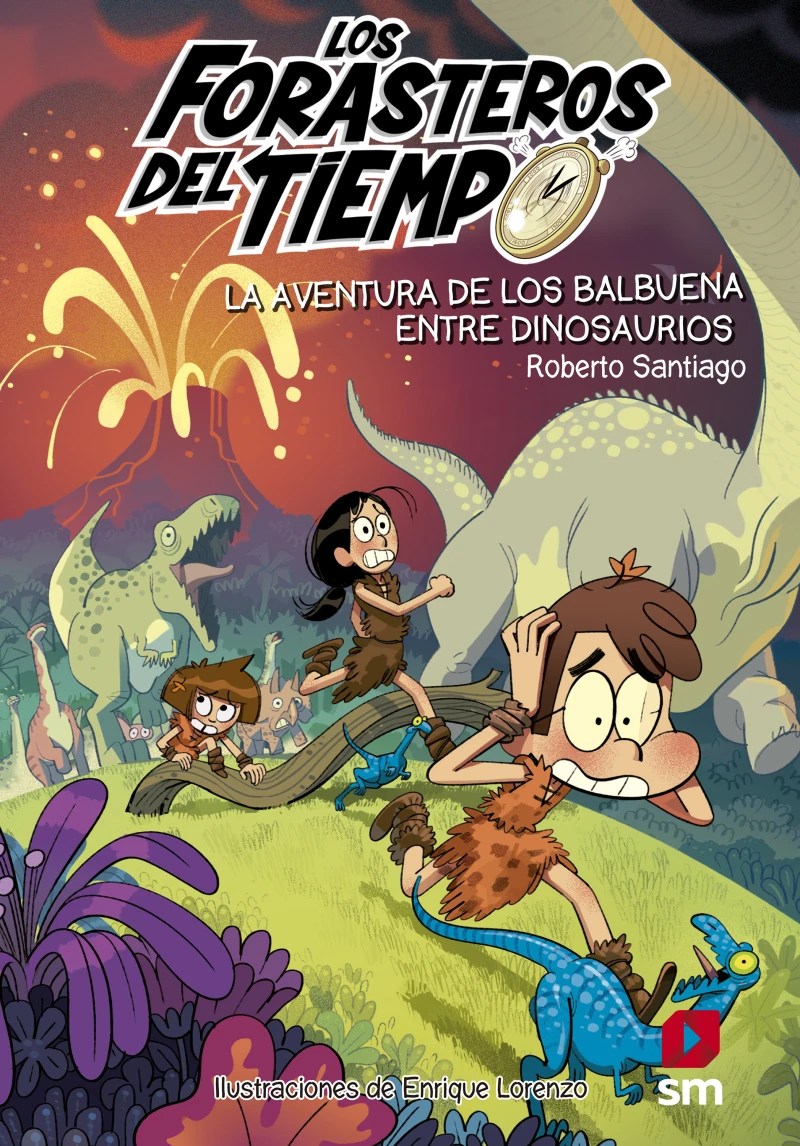Portada: Los Forasteros del Tiempo 6: La aventura de los Balbuena entre dinosaurios
