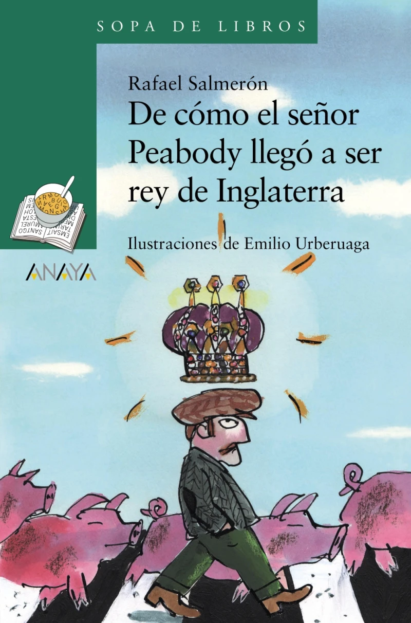 Portada: De cómo el señor Peabody llegó a ser rey de Inglaterra