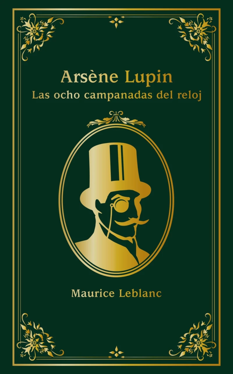 Portada: Arsène Lupin. Las ocho campanadas del reloj