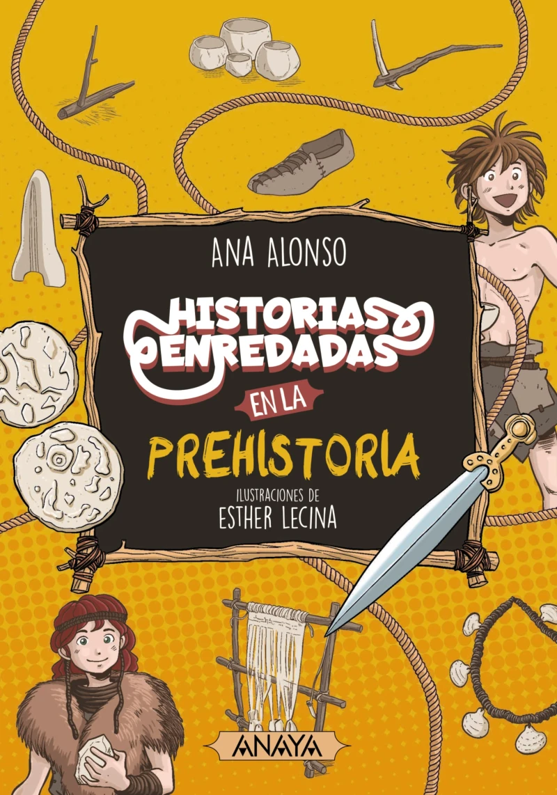Portada: Historias enredadas en la prehistoria