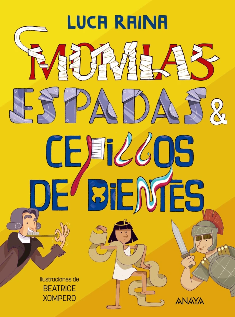 Portada: Momias, espadas y cepillos dientes