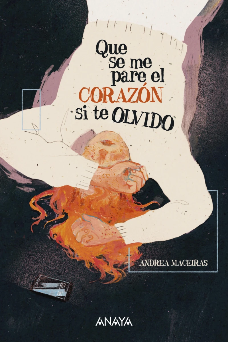 Portada: Que se me pare el corazón si te olvido