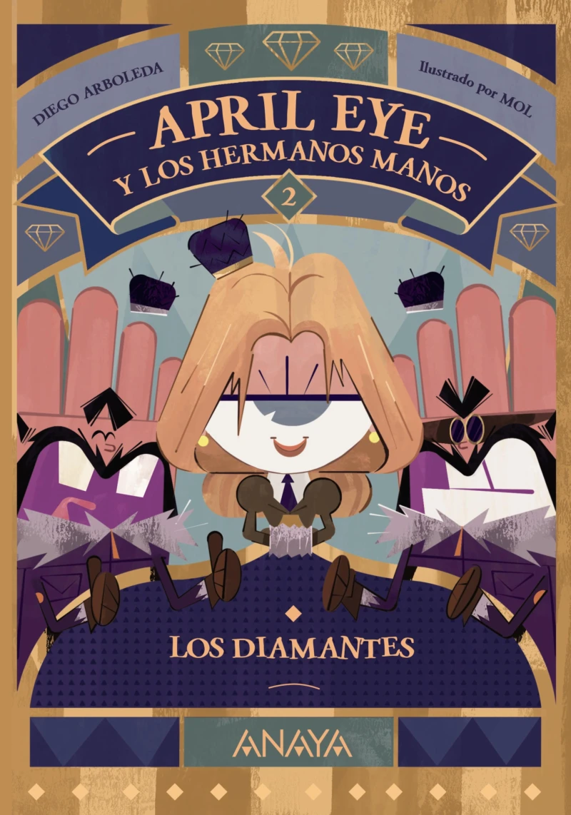 Portada: April Eye y los hermanos Manos 2. Los diamantes