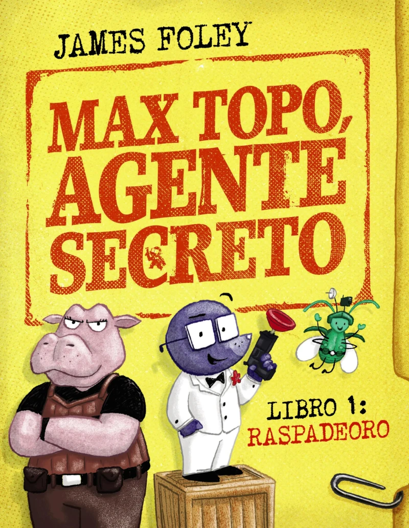 Portada: Max Topo, agente secreto 1: Raspadeoro