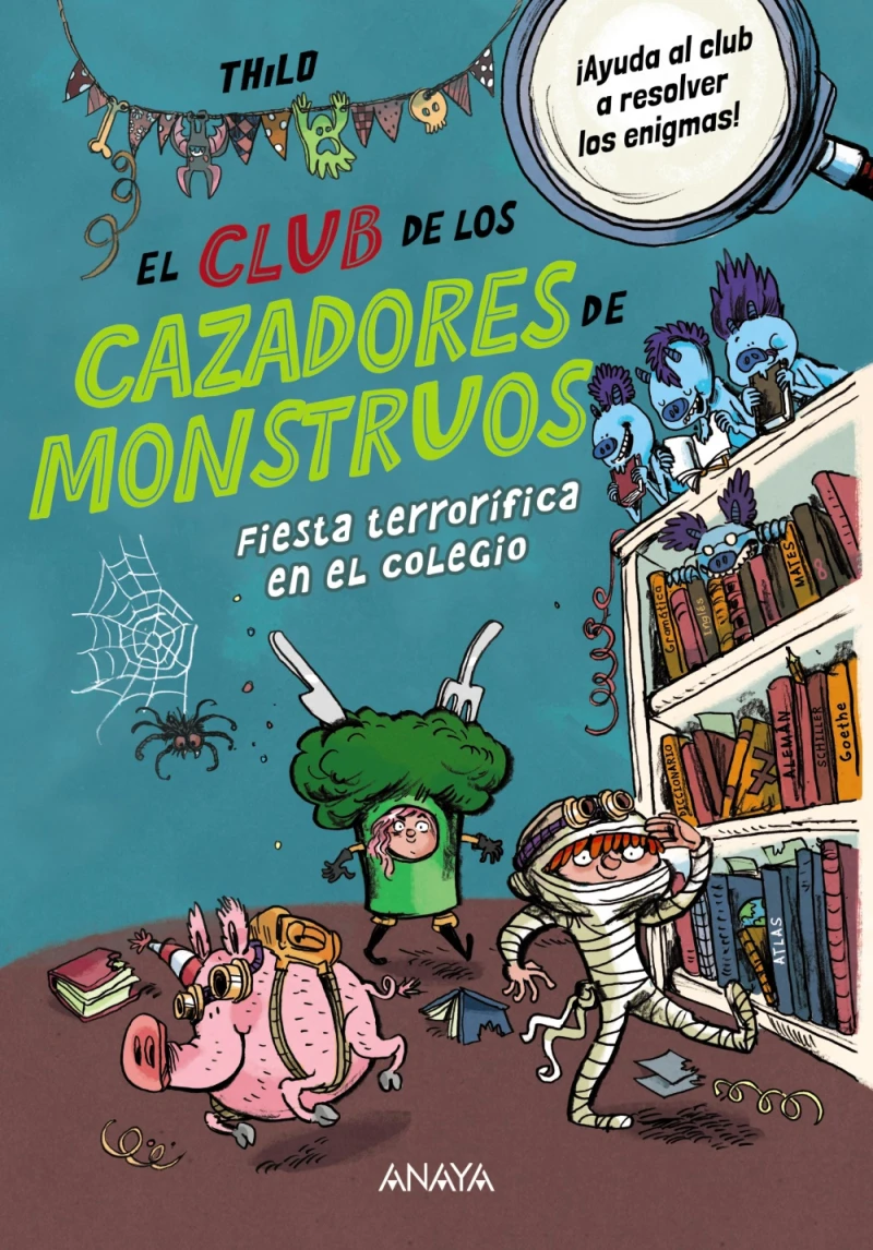 Portada: El Club de los Cazadores de Monstruos: Fiesta terrorífica en el colegio