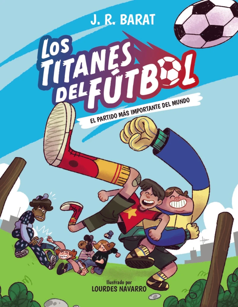 Portada: Los Titanes del Fútbol, 1. El partido más importante del mundo