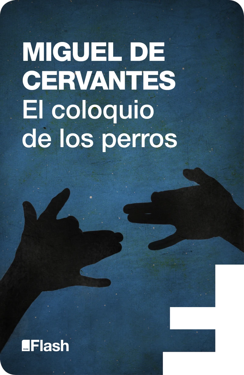 Portada: El coloquio de los perros (Flash Relatos)