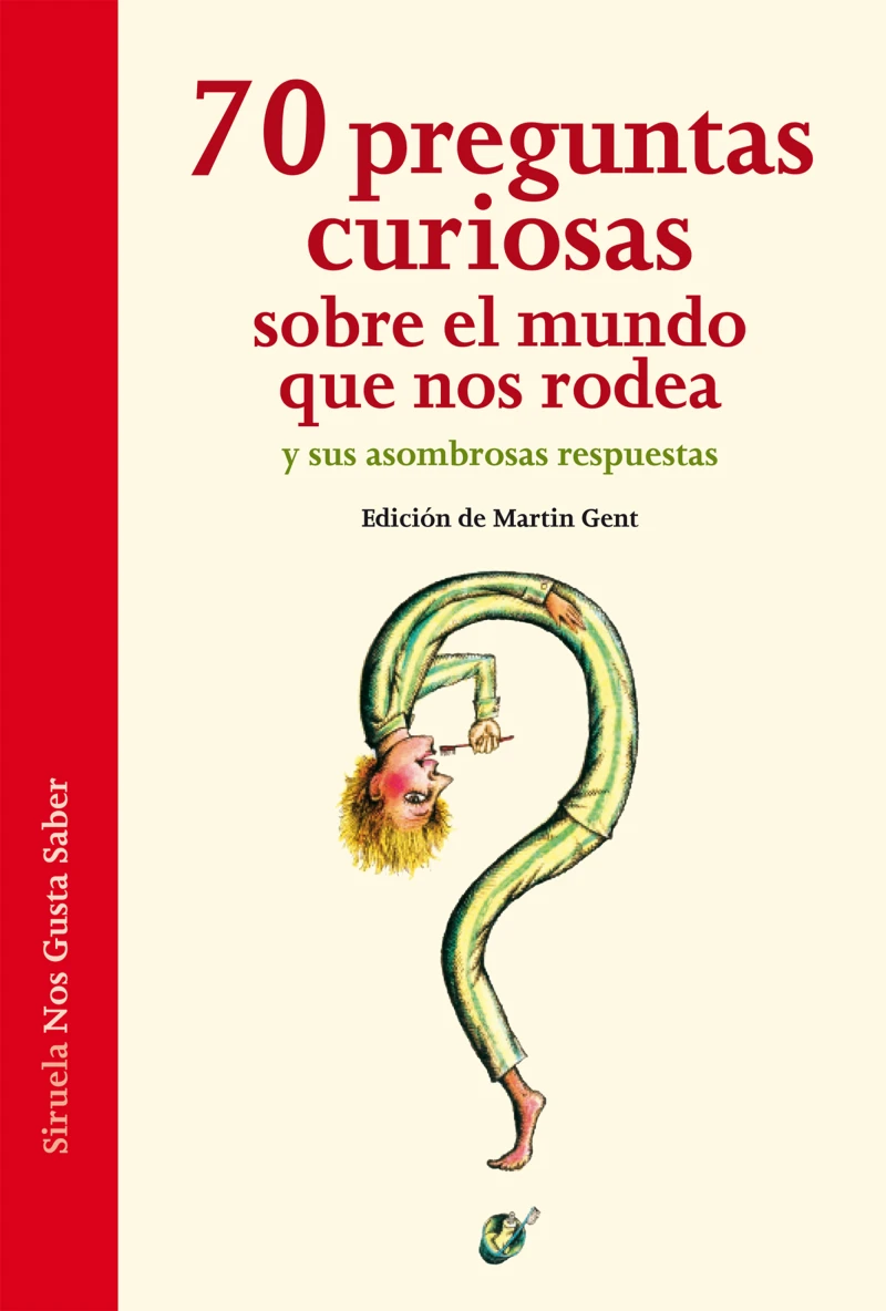 Portada: 70 preguntas curiosas sobre el mundo que nos rodea y sus asombrosas respuestas