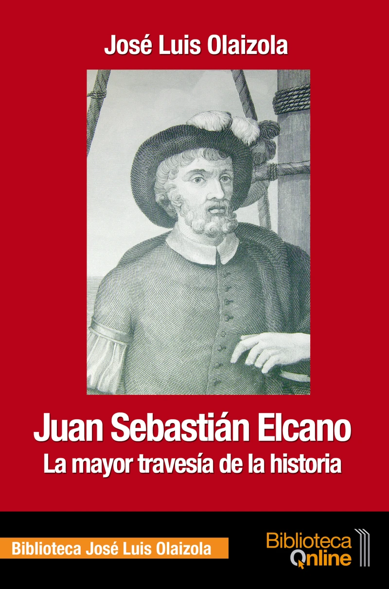 Portada: Juan Sebastián Elcano, la mayor travesía de la historia