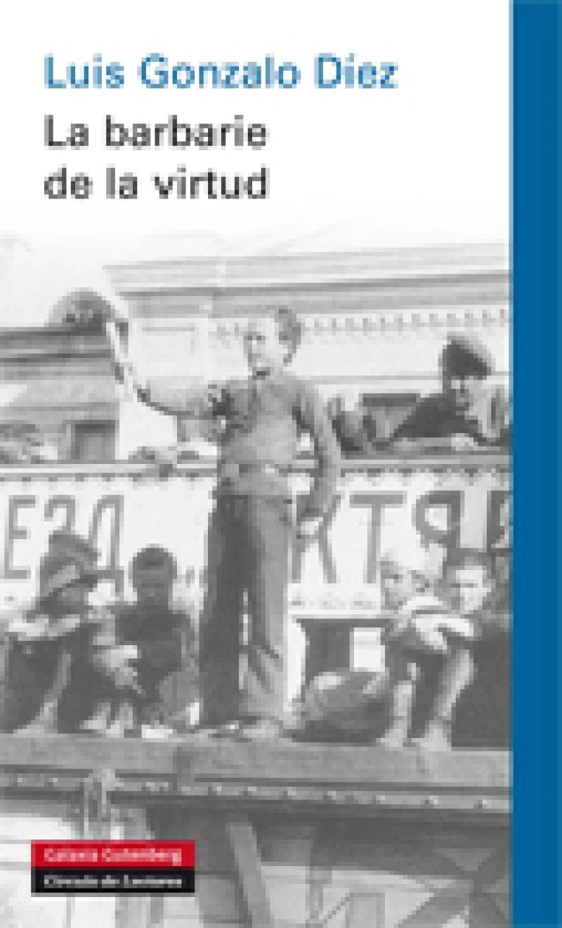 Portada: La barbarie de la virtud