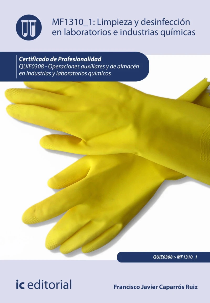 Portada: Limpieza y desinfección en laboratorios e industrias químicas. QUIE0308