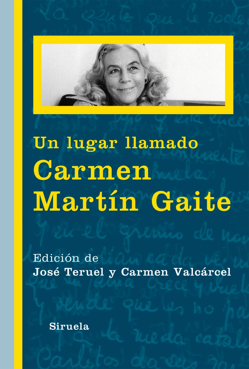 Portada: Un lugar llamado Carmen Martín Gaite