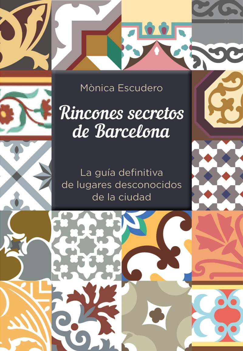 Portada: Rincones secretos de Barcelona
