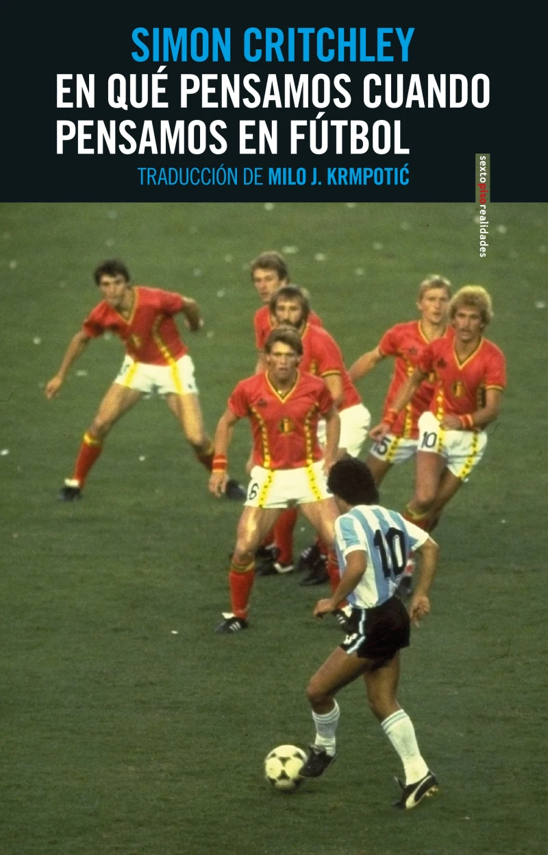 Portada: En qué pensamos cuando pensamos en fútbol