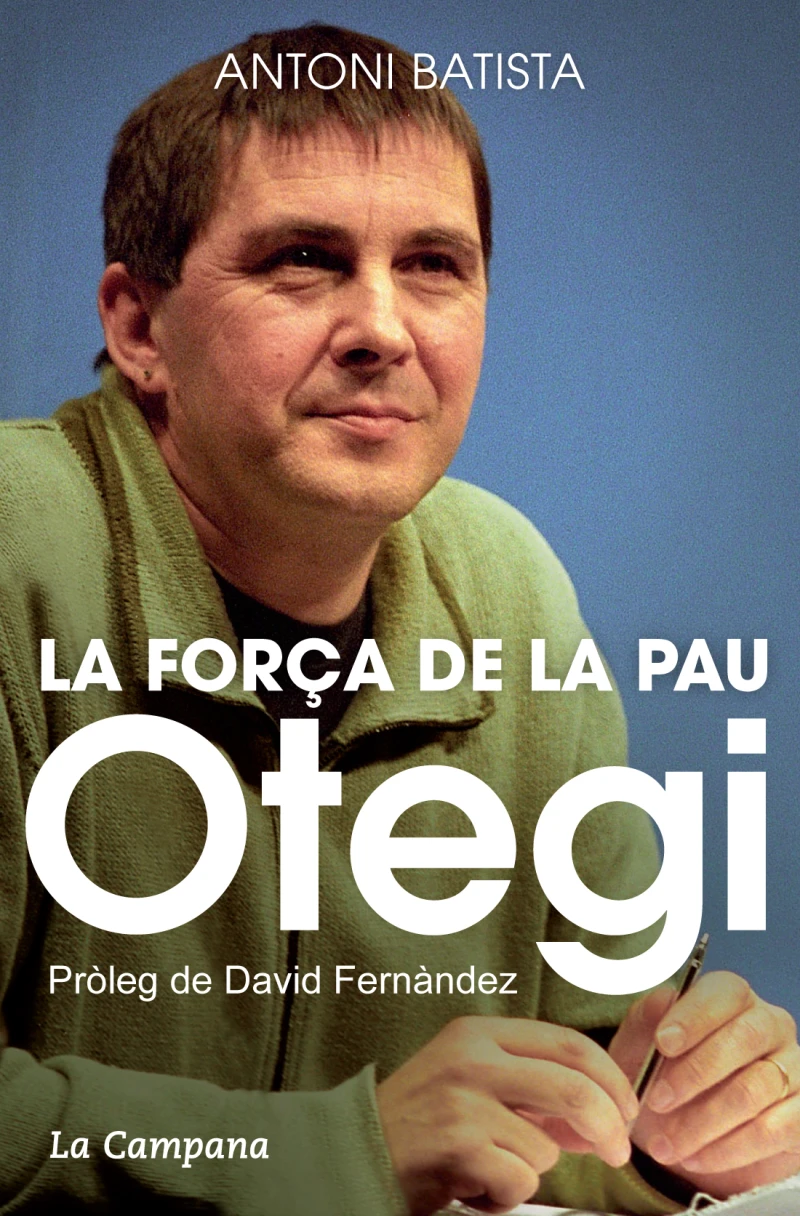 Portada: Otegi, la força de la pau