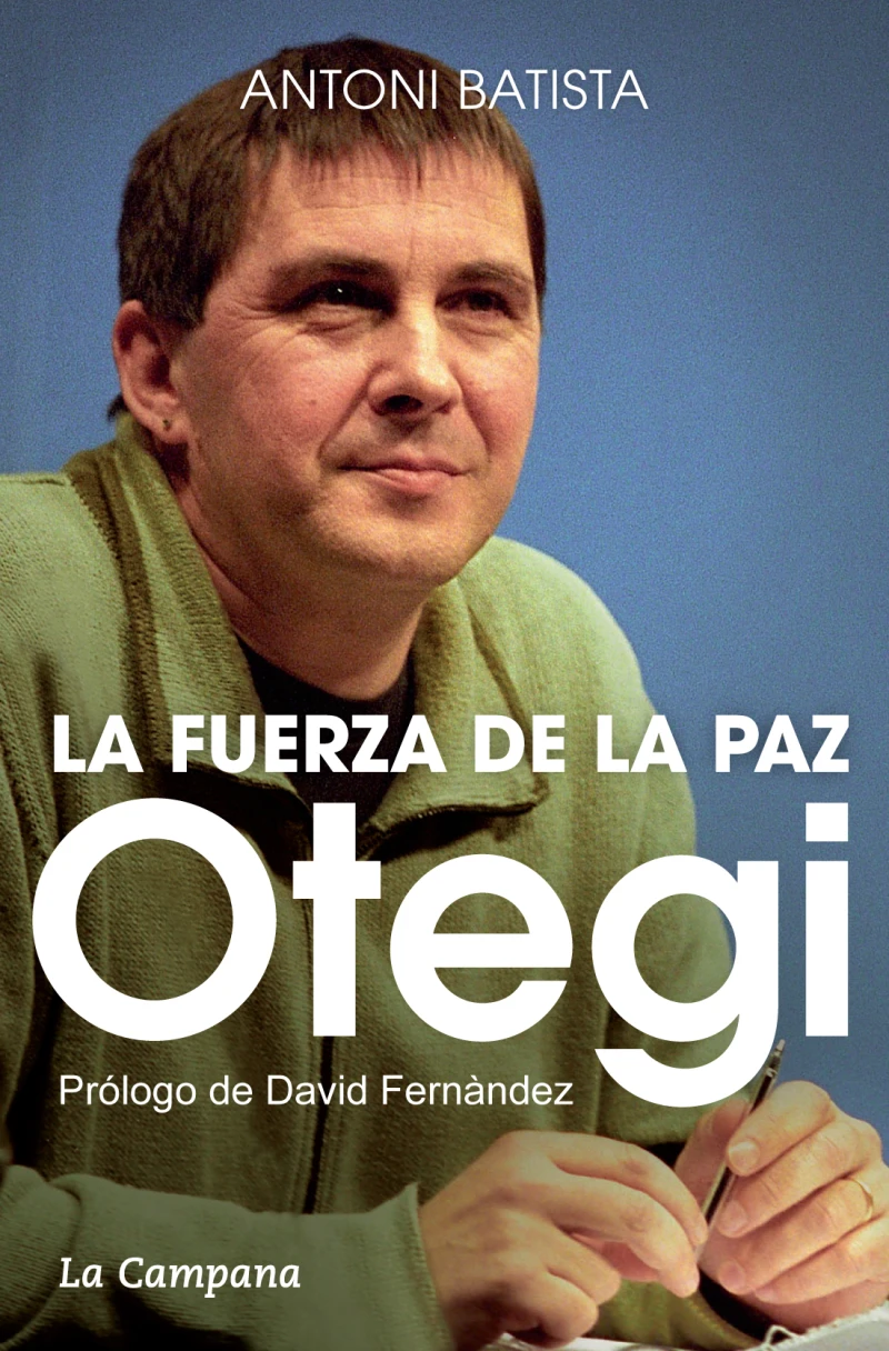 Portada: Otegi, la fuerza de la paz