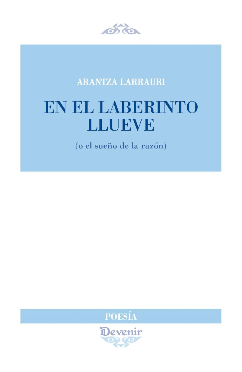Portada: En el laberinto llueve (o el sueño de la razón)