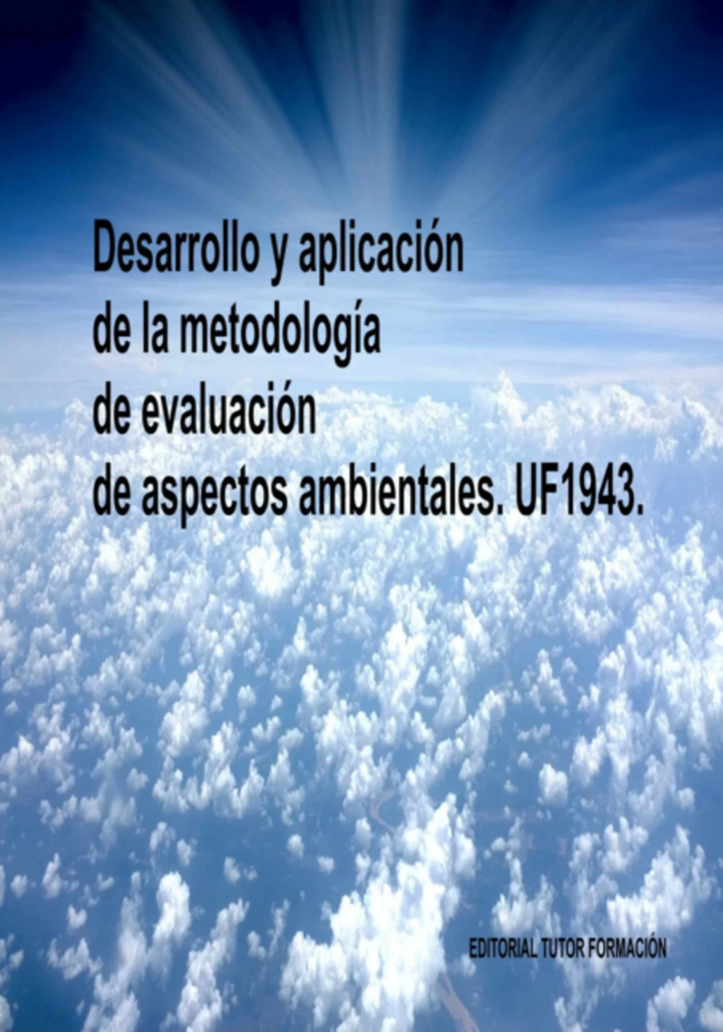 Portada: Desarrollo Y Aplicación De La Metodología De Evaluación De Aspectos Ambientales. Uf1943.