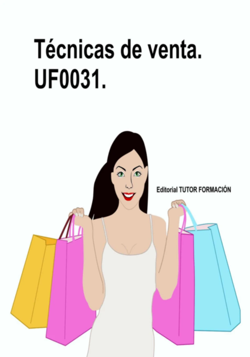 Portada: Técnicas De Venta. Uf0031.