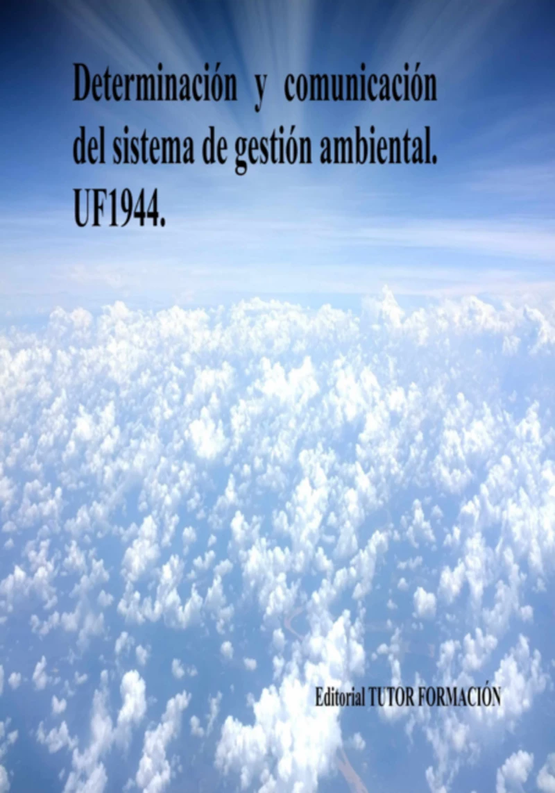 Portada: Determinación Y Comunicación Del Sistema De Gestión Ambiental. Uf1944.