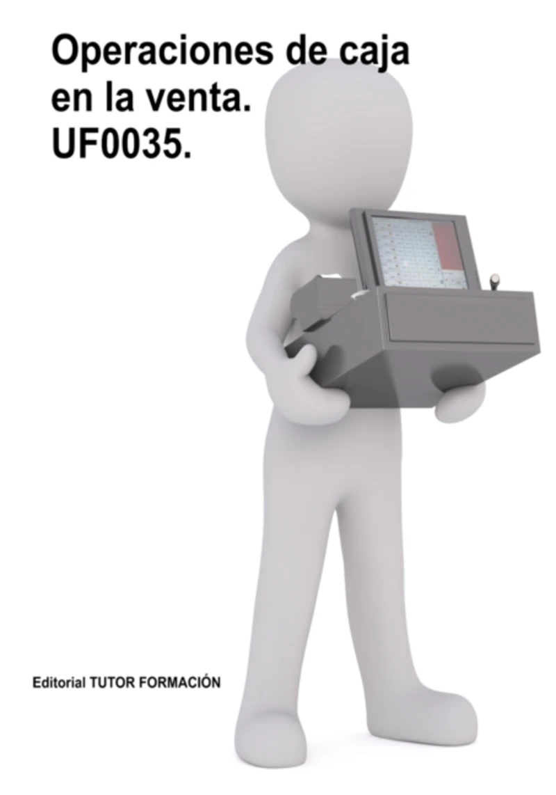 Portada: Operaciones De Caja En La Venta. Uf0035.