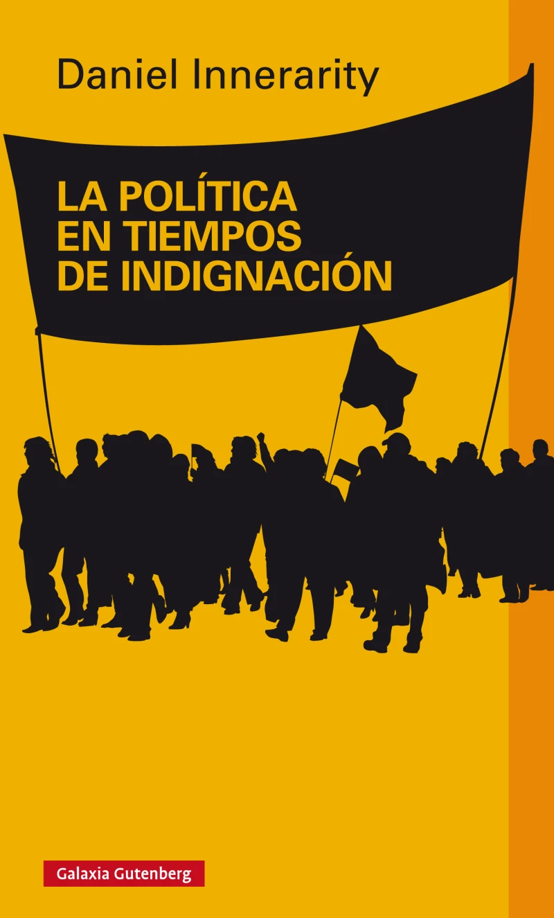 Portada: La política en tiempos de indignación