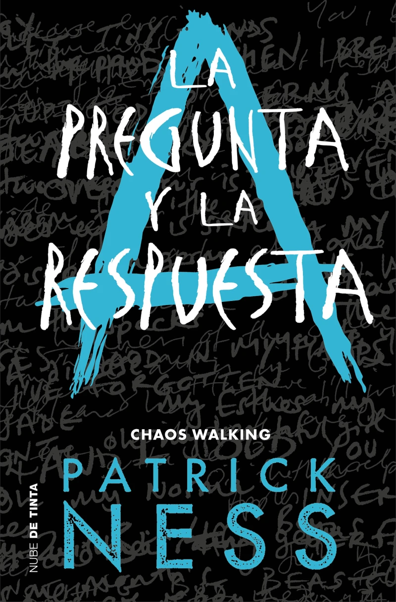 Portada: La pregunta y la respuesta (Chaos Walking 2)