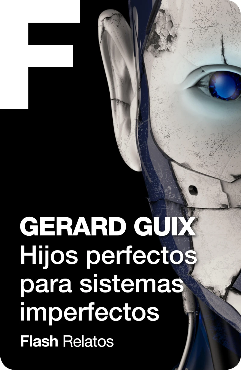 Portada: Hijos perfectos para sistemas imperfectos
