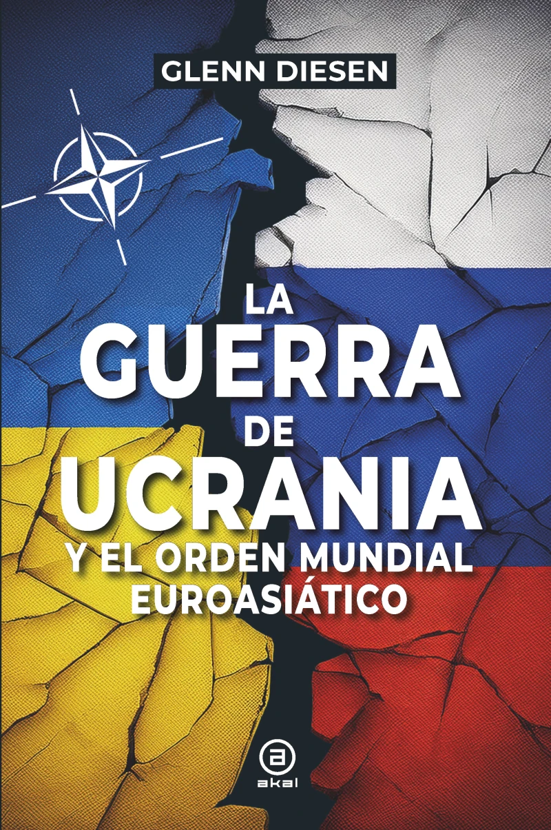 Portada: La guerra de Ucrania y el orden mundial euroasiático