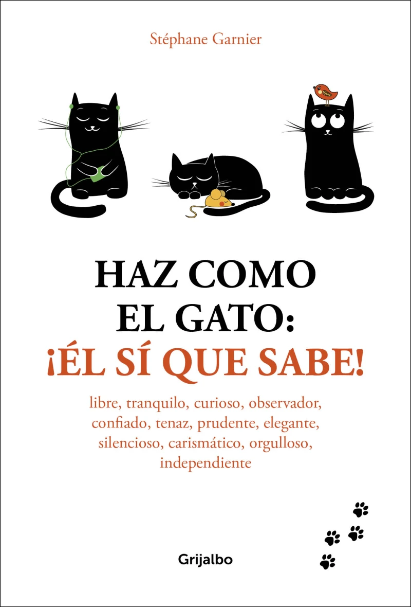 Portada: Haz como el gato: ¡Él sí que sabe!