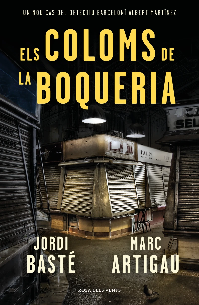Portada: Els coloms de la Boqueria (Detectiu Albert Martínez 2)
