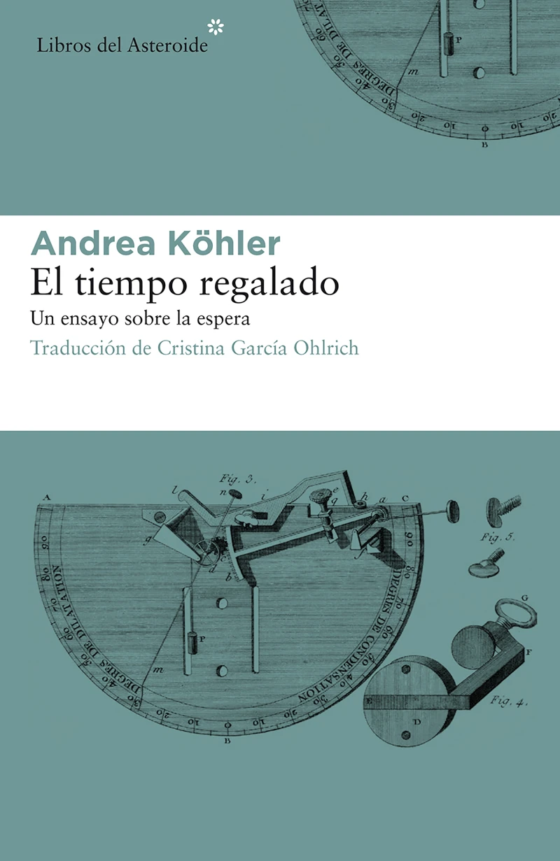 Portada: El tiempo regalado. Un ensayo sobre la espera