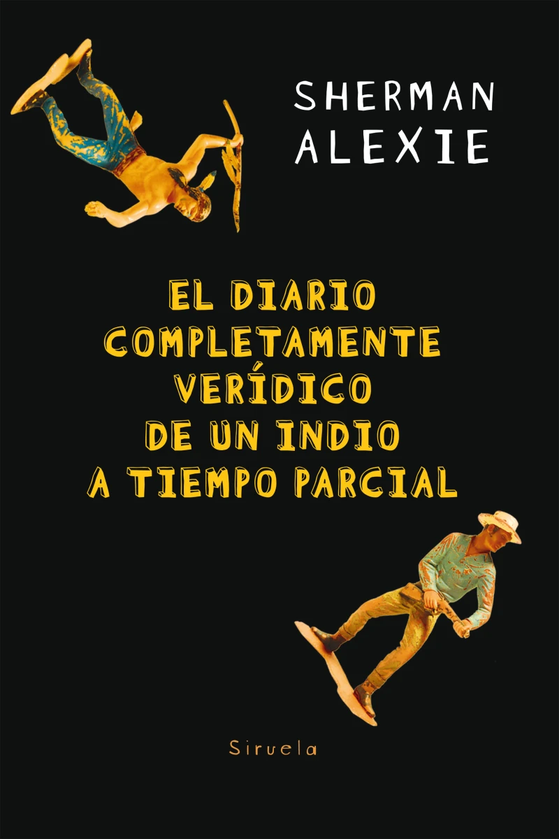 Portada: El diario completamente verídico de un indio a tiempo parcial