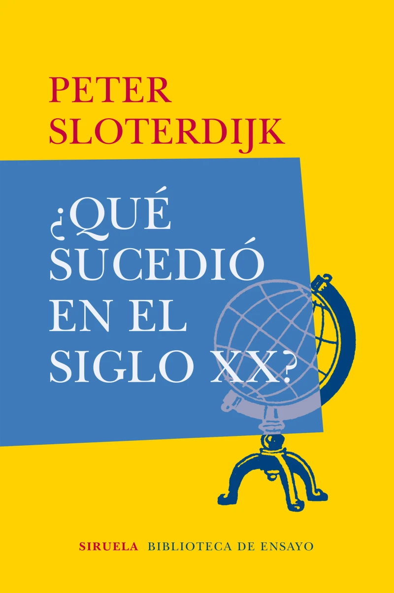 Portada: ¿Qué sucedió en el siglo XX?