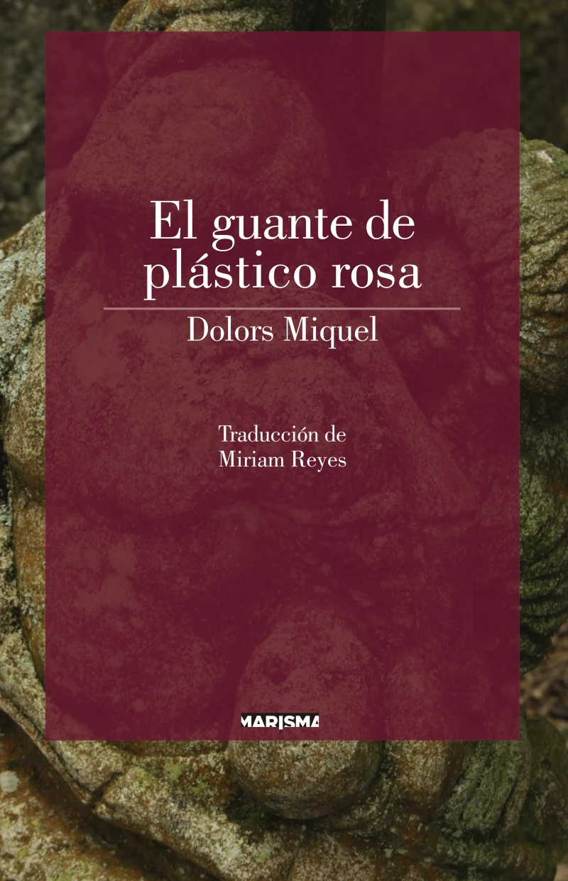 Portada: El guante de plástico rosa