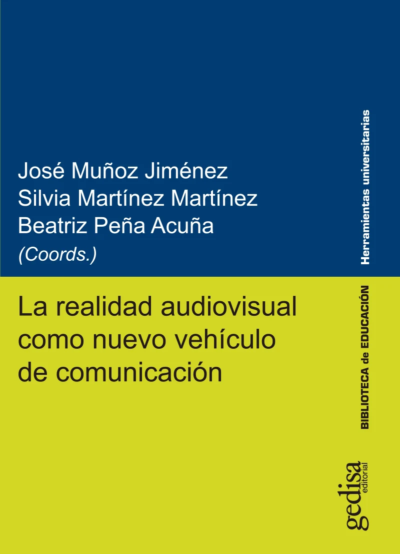 Portada: La realidad audiovisual como nuevo vehículo de comunicación