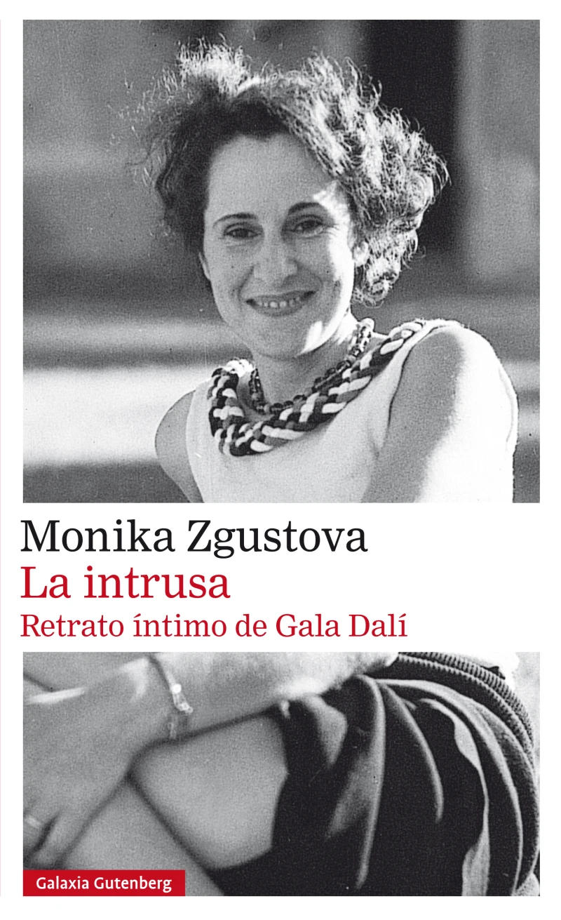 Portada: La intrusa. Retrato íntimo de Gala Dalí
