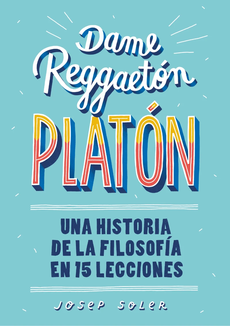 Portada: Dame reggaeton, Platón