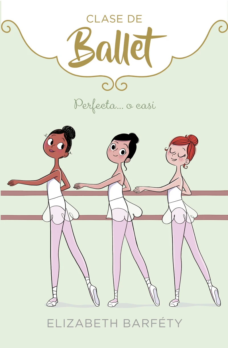 Portada: Perfecta... o casi (Clase de Ballet 2)