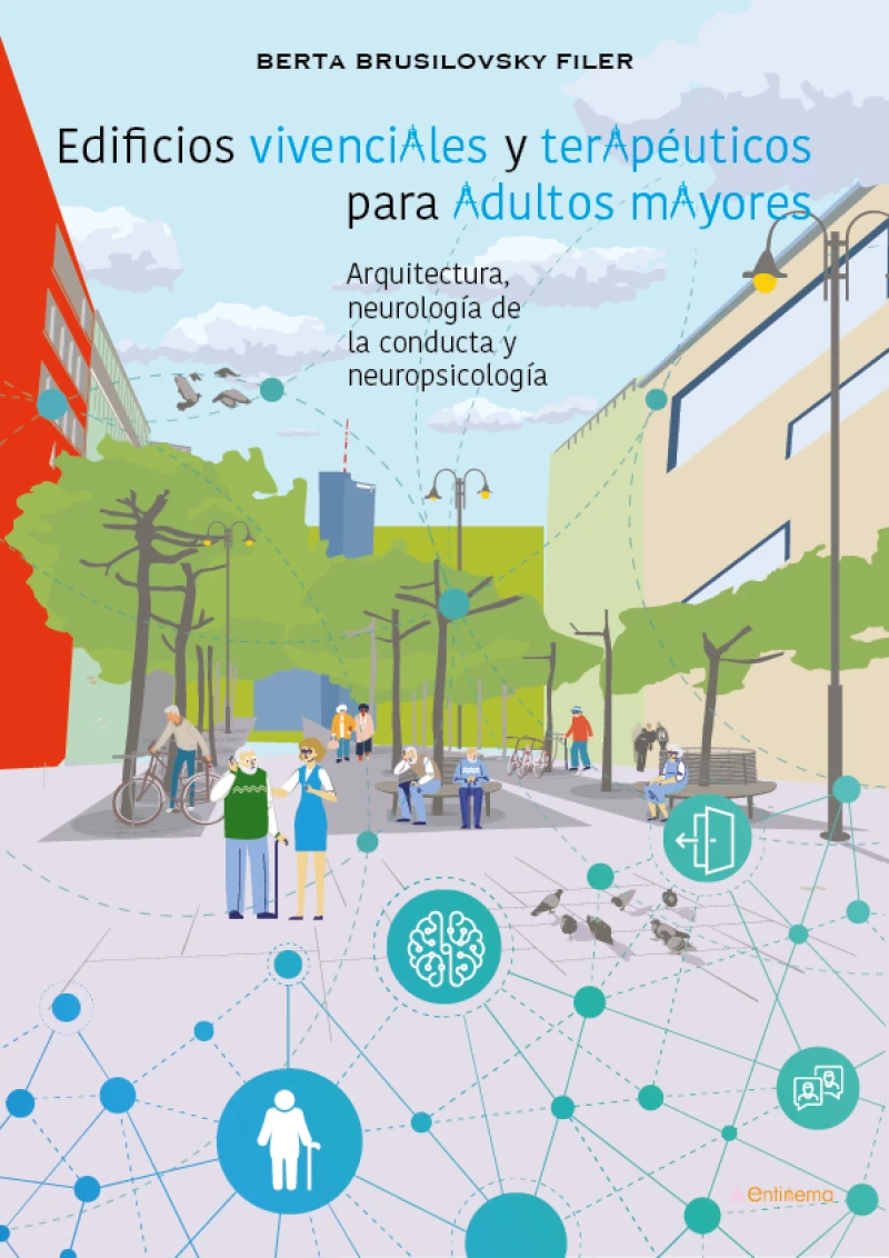 Portada: Edificios vivenciales y terapéuticos para adultos mayores