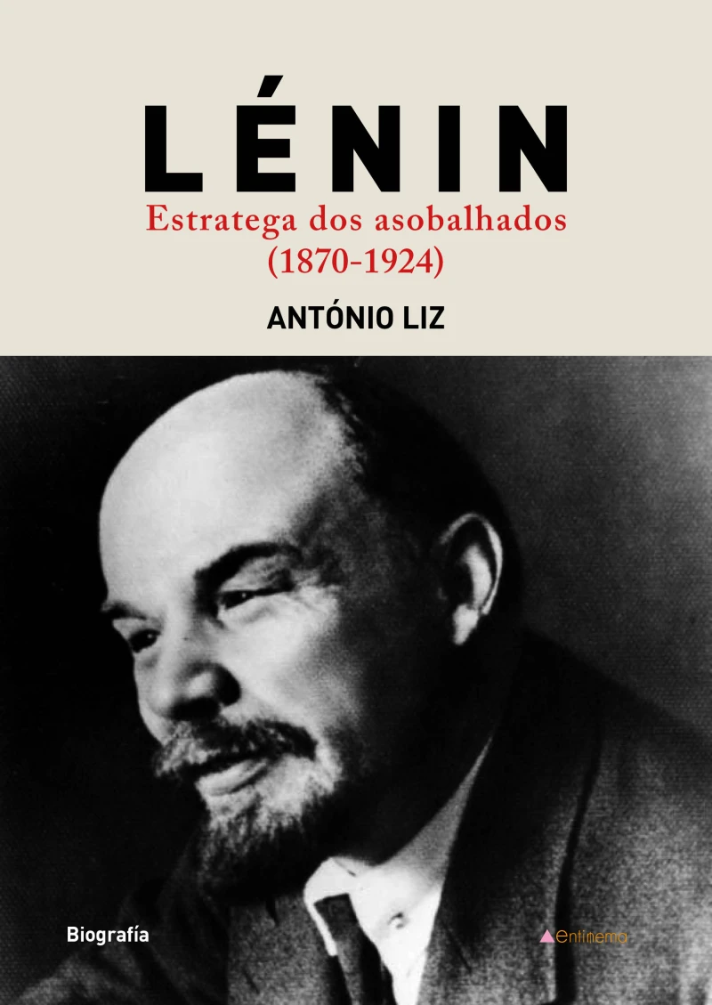 Portada: Lenin. Estratega dos asobalhados (1870-1924)