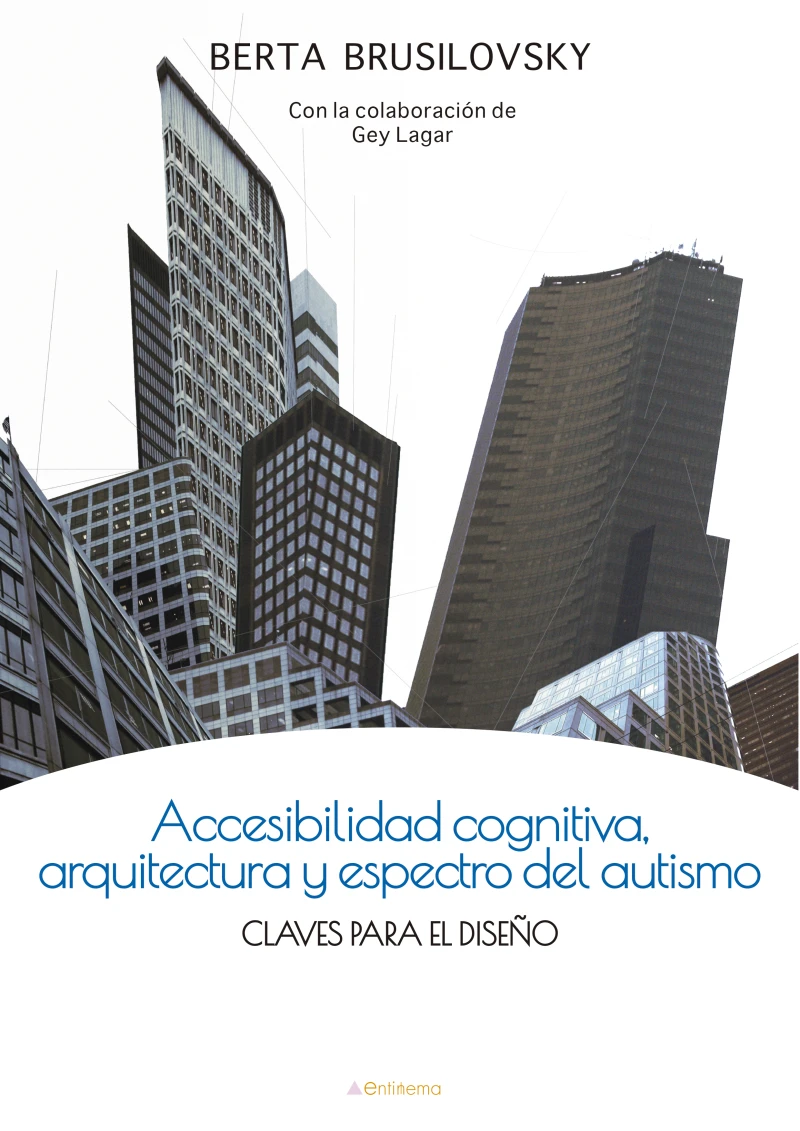 Portada: Accesibilidad cognitiva, arquitectura y espectro del autismo. Claves para el diseño